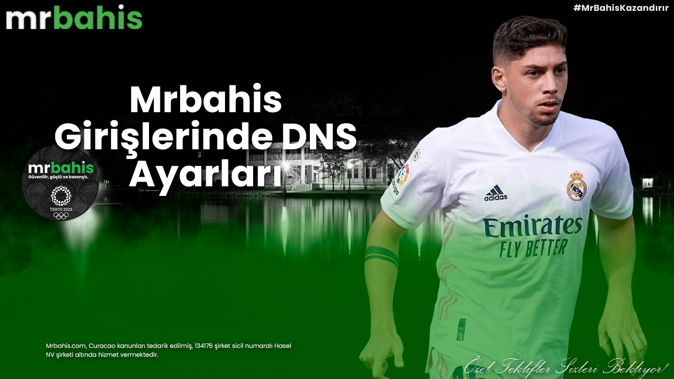 Mrbahis girişlerinde DNS ayarları